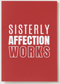 Sisterly Affection Works Journal - Notebook